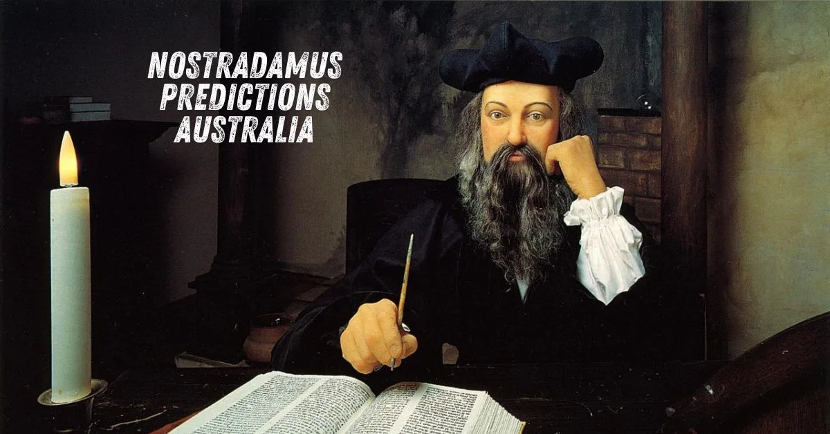 Nostradamus Predictions Australia